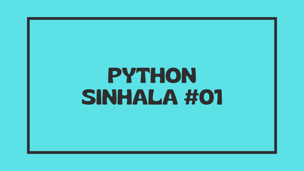 Python Sinhala #01